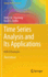 Time Series Analysis and Its Applications: With R Examples (Springer Texts in Statistics)