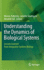 Understanding the Dynamics of Biological Systems: Lessons Learned from Integrative Systems Biology