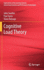 Cognitive Load Theory: 1 (Explorations in the Learning Sciences, Instructional Systems and Performance Technologies, 1)