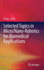 Selected Topics in Micro/Nano-Robotics for Biomedical Applications