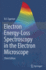 Electron Energy-Loss Spectroscopy in the Electron Microscope [Hardcover] [Jul 29, 2011] Egerton, R.F.