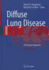 Diffuse Lung Disease: a Practical Approach