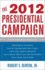 2012 Presidential Campaign: A Communication Perspective