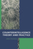 Counterintelligence Theory and Practice (Security and Professional Intelligence Education Series)