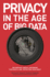 Privacy in the Age of Big Data: Recognizing Threats, Defending Your Rights, and Protecting Your Family