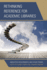 Rethinking Reference for Academic Libraries