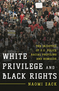 White Privilege and Black Rights
