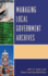 Managing Local Government Archives