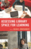 Assessing Library Space for Learning