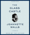The Glass Castle: a Memoir
