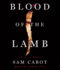 Blood of the Lamb: a Novel of Secrets
