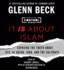 It is About Islam: Exposing the Truth About Isis, Al Qaeda, Iran, and the Caliphate (3) (the Control Series)