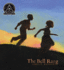 The Bell Rang (Ala Notable Children's Books. Younger Readers (Awards))