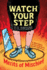 Watch Your Step: Volume 3