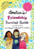 Amelia's Friendship Survival Guide: Amelia's Book of Notes & Note Passing; Amelia's Bff