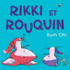 Rikki Et Rouquin (French Edition)