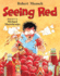 Seeingred Format: Paperback