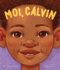 Moi, Calvin (French Edition)