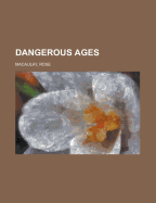 Dangerous Ages