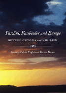Pasolini, Fassbinder and Europe
