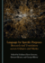 Language for Specific Purposes: Research and Translation Across Cultures and Media