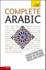 Complete Arabic Beginner to Intermediate Book and Audio Course: Learn to Read, Write, Speak and Understand a New Language With Teach Yourself (English and Arabic Edition)