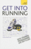 Get Into Running: Teach Yourself