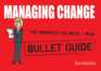 Managing Change (Bullet Guides)