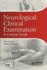 Neurological Clinical Examination 3ed