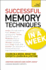 Teach Yourself Successful Memory Techniques in a Week