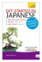 Get Started in Japanese With Audio Cd: a Teach Yourself Program