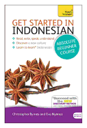 Get Started in Beginner's Indonesian (Teach Yourself)