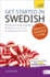 Get Started in Swedish Absolute Beginner Course: (Book and audio support)