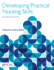 Developing Practical Nursing Skills, Fourth Edition