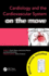 Medicine on the Move: Cardiology and Cardiovascular System on the Move