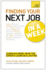 Finding Your Next Job in a Week (Teach Yourself)