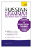 Teach Yourself Russian Grammar You Really Need to Know: a Practical Course