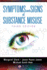 Symptoms and Signs of Substance Misuse (3rd Edn)