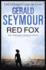 Red Fox [Paperback] [Jan 01, 2012] Gerald Seymour