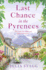 Last Chance in the Pyrenees