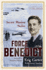 Force Benedict (Extraordinary Lives, Extraordinary Stories of World War Two)