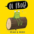 Oi Frog Jigsaw Book Oi Frog and Friends