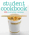Student Cookbook: 100 Everyday Recipes