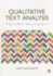Qualitative Text Analysis: a Guide to Methods, Practice and Using Software