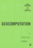 Geocomputation: a Practical Primer (Spatial Analytics and Gis)