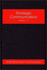 Strategic Communication