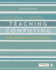 Teaching Computing (Developing as a Reflective Secondary Teacher)