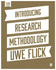 Introducing Research Methodology: a Beginner's Guide to Doing a Research Project