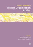 The Sage Handbook of Process Organization Studies
