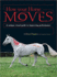 How Your Horse Moves: a Unique Visual Guide to Improving Performance
